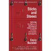 کتاب Sticks and Stones اثر Emily Bazelon انتشارات Random House Trade