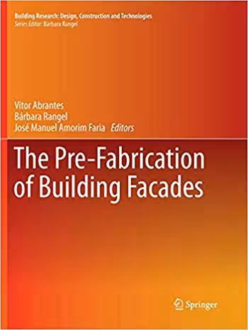 󾕇 دانلود کتاب The Pre-Fabrication of Building Facades - دانلود کتاب های دانشگاهی