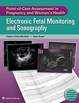 Point-of-Care Assessment in Pregnancy and Women’s Health: Electronic Fetal Monitoring and Sonography - کتاب پزشکی بهار