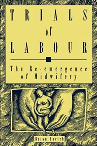  دانلود کتاب Trials Of Labour - The Re-Emergence Of Midwifery, 1994 - دانلود کتاب های دانشگاهی