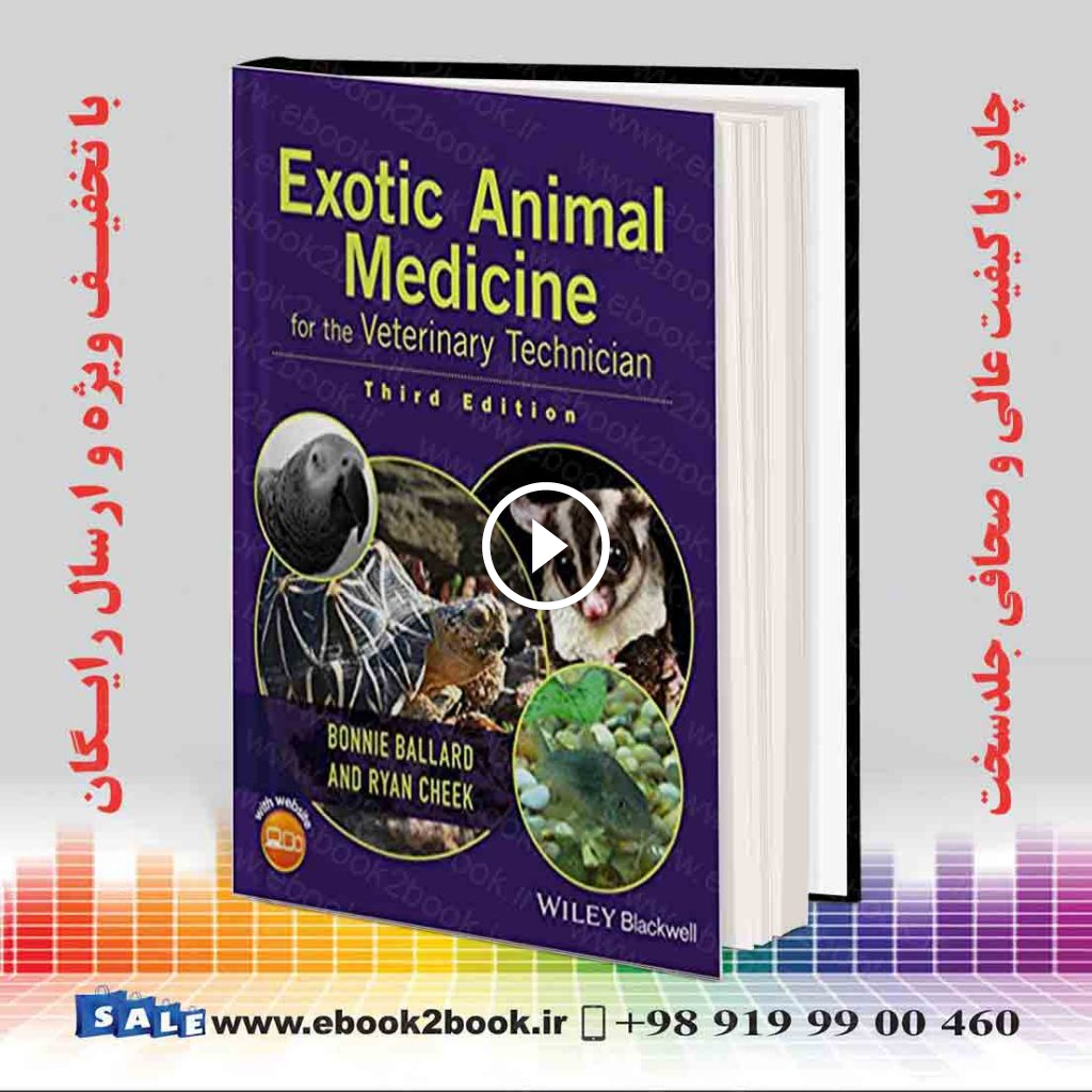 Exotic Animal Medicine for the Veterinary Technician 3rd Edition