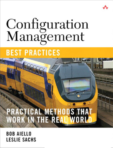 خرید و دانلود نسخه کامل کتاب Configuration Management Best Practices: Practical Methods that Work in the Real World