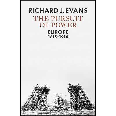 کتاب The Pursuit of Power اثر Richard J. Evans انتشارات Allen Lane