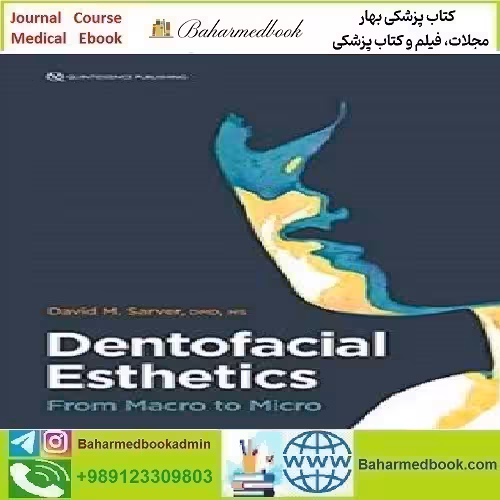 Dentofacial Esthetics From Macro to Micro 2020 TRUE PDF p