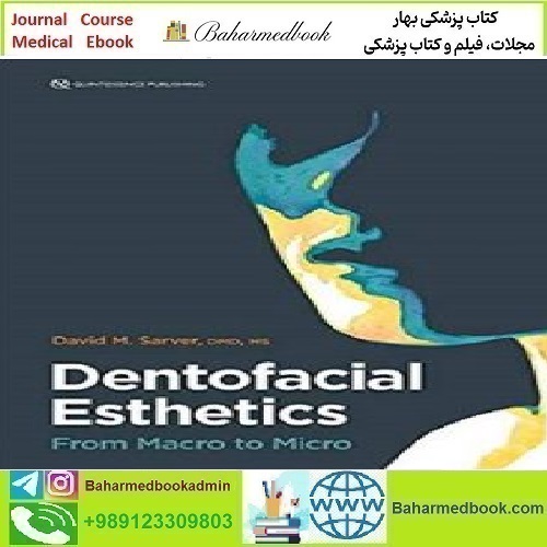 Dentofacial Esthetics From Macro to Micro 2020 TRUE PDF p