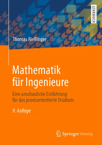خرید و دانلود نسخه کامل کتاب Mathematik für Ingenieure: Eine anschauliche Einführung für das praxisorientierte Studium