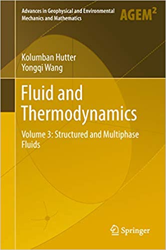 󾕇 دانلود کتاب Fluid And Thermodynamics - Volume 3 - Structured And Multiphase Fluids, 2018 - دانلود کتاب های دانشگاهی