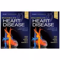 کتاب Braunwalds Heart Disease A Textbook of Cardiovascular Medicine اثر جمعی از نویسندگان انتشارات الزویر دو جلدی