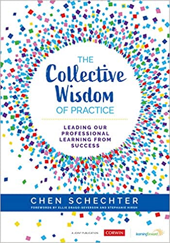 خرید و دانلود نسخه کامل کتاب The Collective Wisdom of Practice: Leading Our Professional Learning From Success - PDF