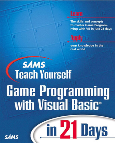 خرید و دانلود نسخه کامل کتاب Sams Teach Yourself Game Programming with Visual Basic in 21 Days (Teach Yourself Days)