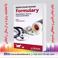 BSAVA Small Animal Formulary Part A : Canine and Feline 10th Edition