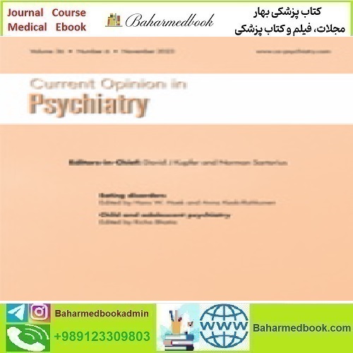 Current Opinion in Psychiatry Volume 36 1 to 6 2023 TR