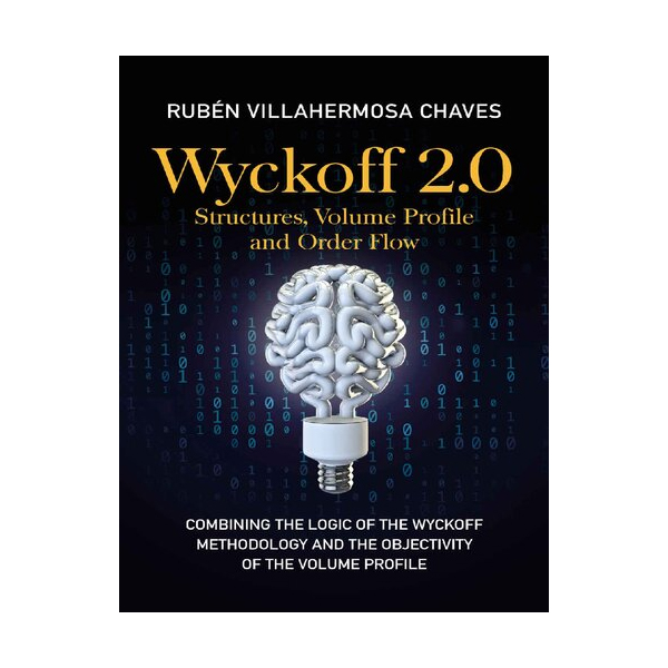 کتاب Wyckoff 2.0: Structures, Volume Profile and Order Flow اثر Rubén Villahermosa انتشارات نبض دانش