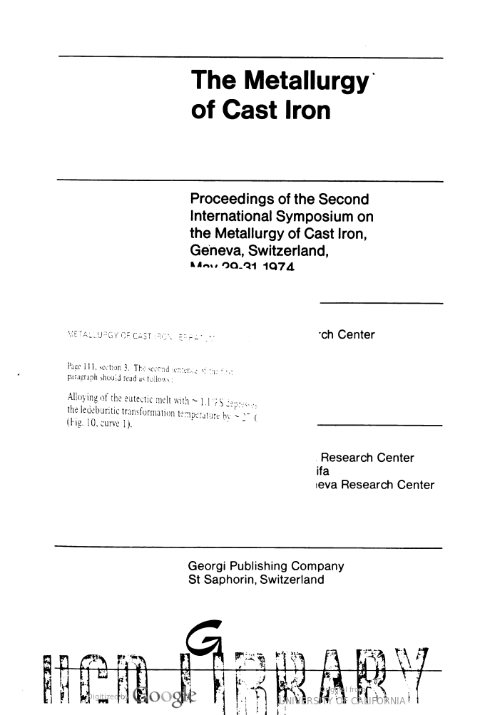 خرید و دانلود نسخه کامل کتاب The metallurgy of cast iron ; proceedings of the second International Symposium on the Metallurgy of Cast Iron, Geneva, Switzerland - pdf