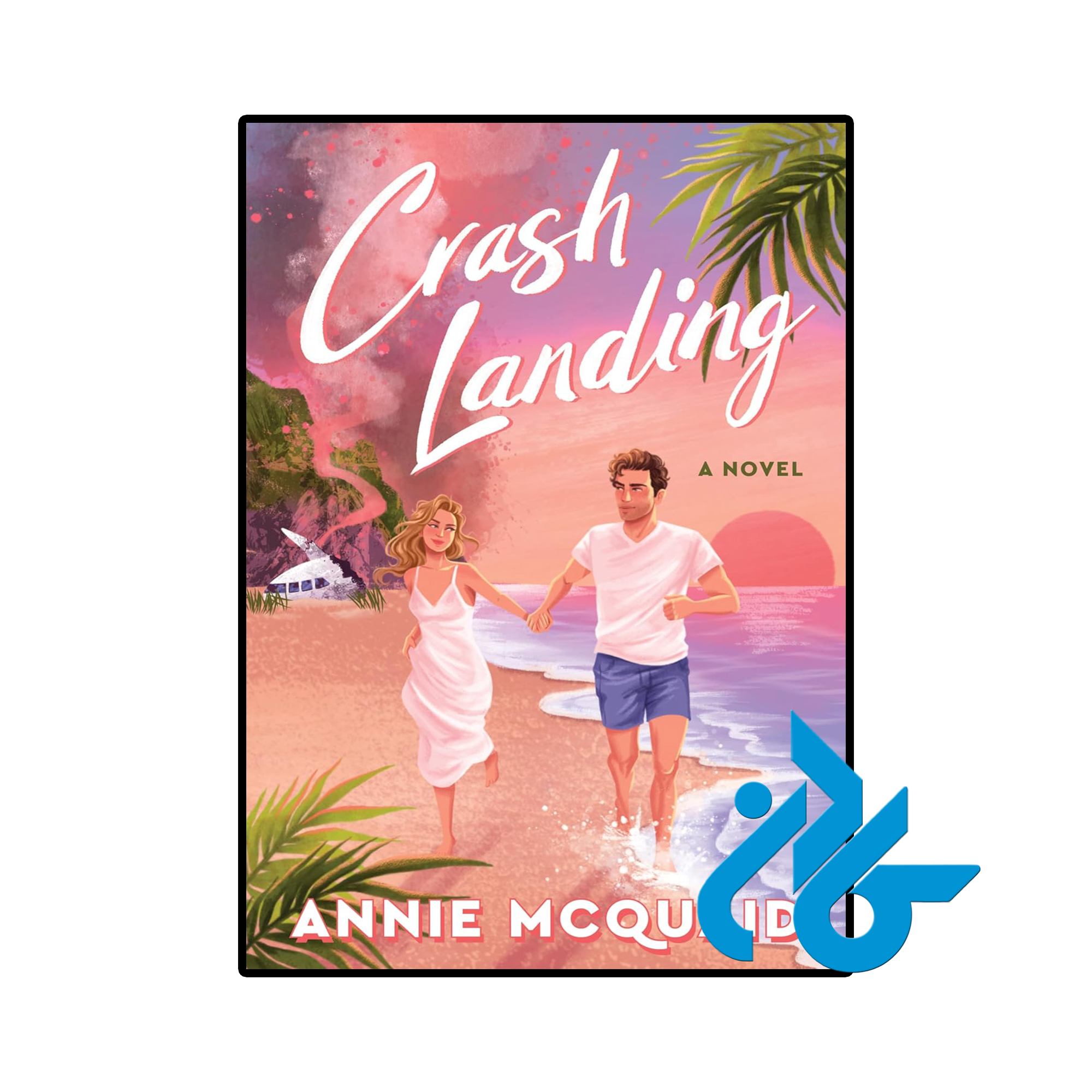 کتاب Crash Landing (رمان فرود اضطراری)