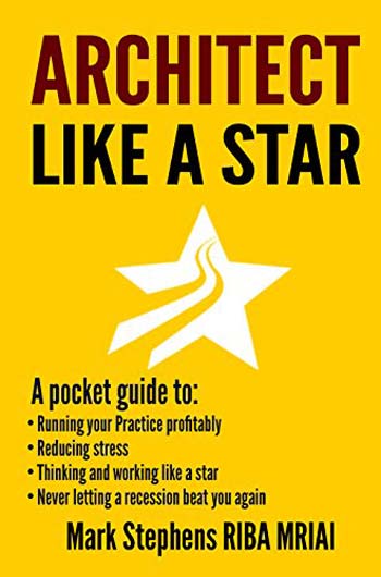 󾕇 دانلود کتاب Architect Like a Star Never let the recession beat you again - A self help guide for architects - دانلود کتاب های دانشگاهی