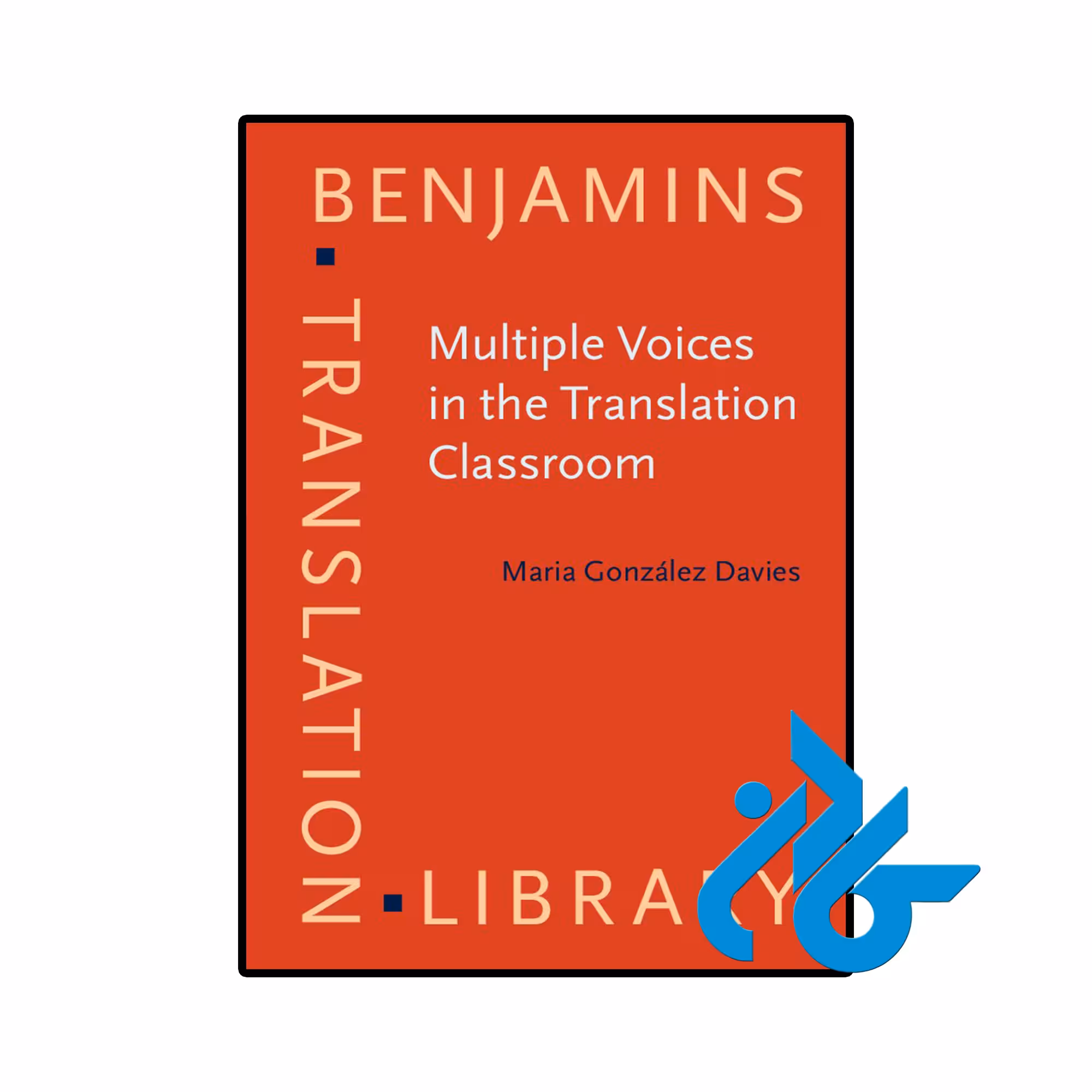 کتاب Multiple Voices in the Translation Classroom