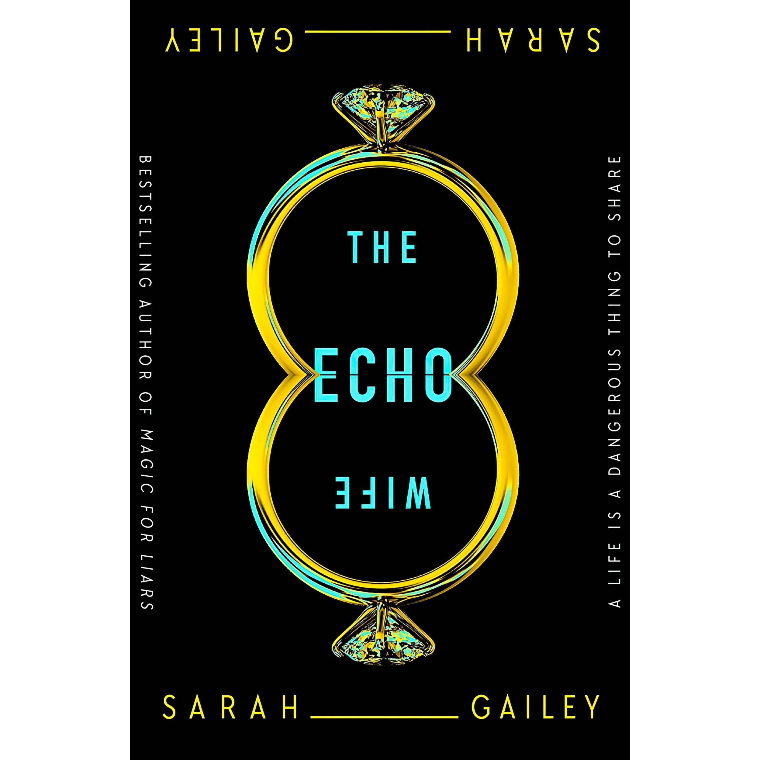 کتاب The Echo Wife اثر Sarah Gailey انتشارات Tor Books