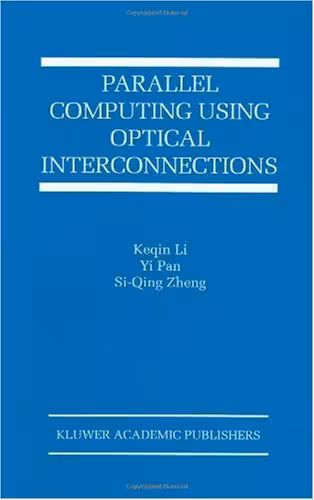 خرید و دانلود نسخه کامل کتاب Parallel Computing Using Optical Interconnections