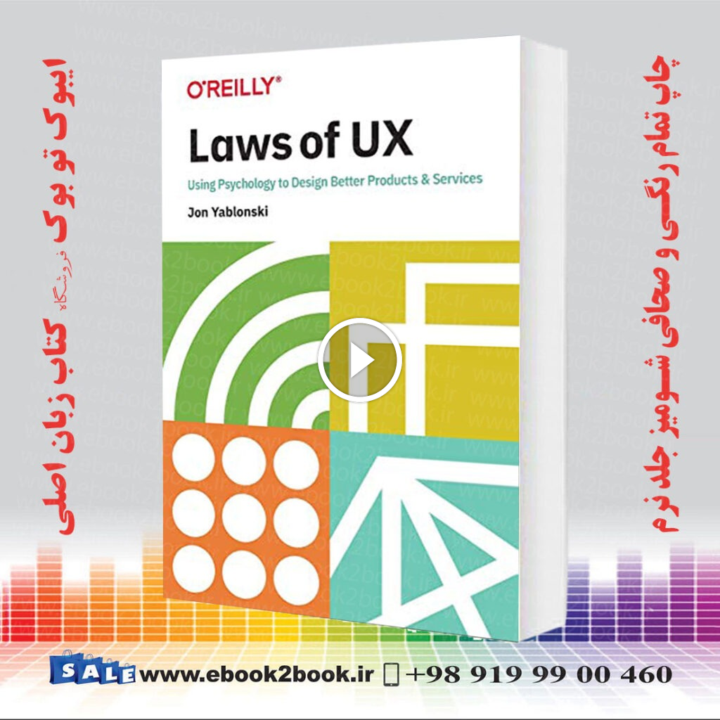 Laws of UX: Using Psychology to Design Better Products & Services