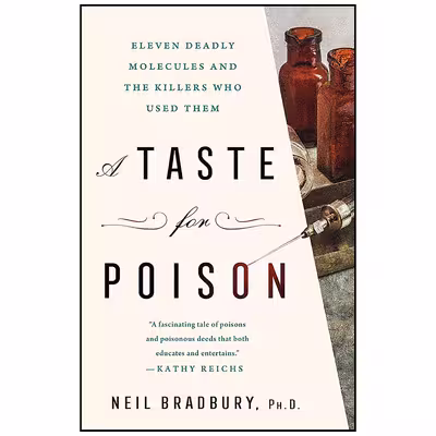 کتاب A Taste for Poison اثر Neil Bradbury and Neil Bradbury Ph.D. انتشارات St. Martin's Press
