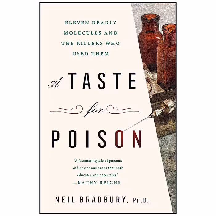 کتاب A Taste for Poison اثر Neil Bradbury and Neil Bradbury Ph.D. انتشارات St. Martin's Press