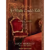 کتاب If Walls Could Talk اثر Lucy Worsley and Anne Flosnik انتشارات Tantor