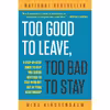 کتاب Too Good to Leave Too Bad to Stay اثر Mira Kirshenbaum انتشارات Plume