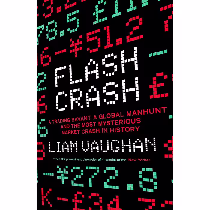 کتاب Flash Crash اثر Liam Vaughan انتشارات William Collins