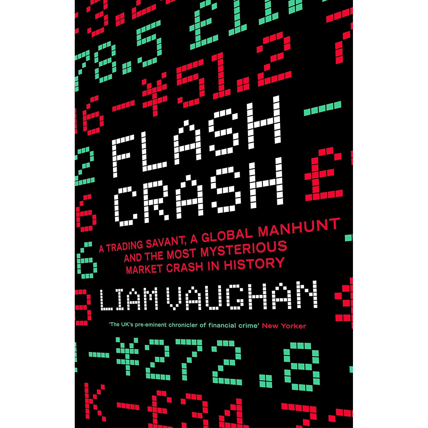 کتاب Flash Crash اثر Liam Vaughan انتشارات William Collins