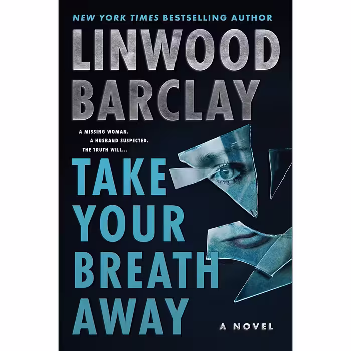کتاب Take Your Breath Away اثر Linwood Barclay انتشارات William Morrow
