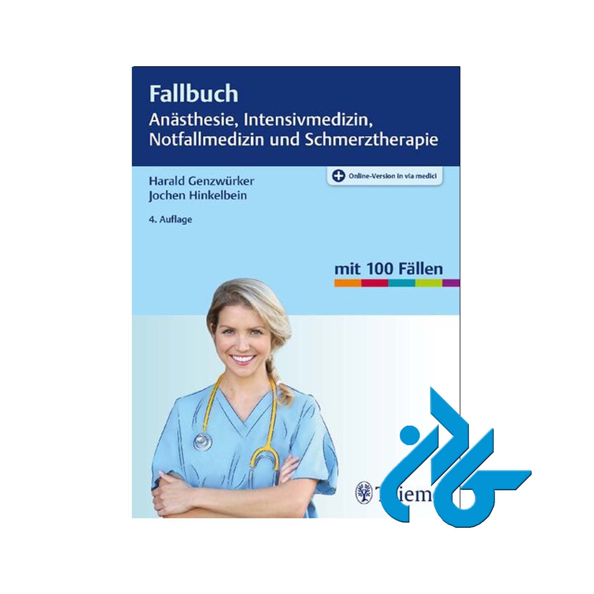 Fallbuch Anasthesie Intensivmedizin خرید از فروشگاه کتاب کادن تا 50% تخفیف