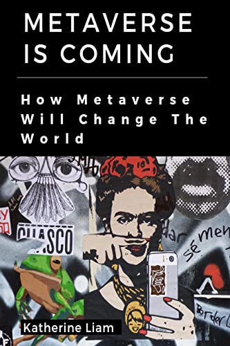 خرید و دانلود نسخه کامل کتاب Metaverse Is Coming: How Metaverse Will Change The World[2021] -   pdf