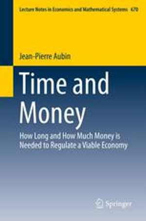 [PDF] دانلود کتاب Time And Money - How Long And How Much Money Is Needed To Regulate A Viable Economy, 2014