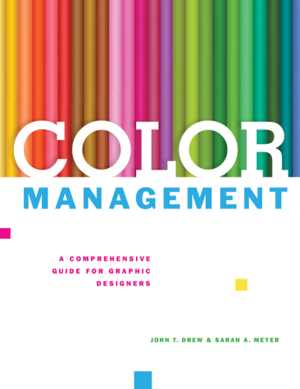 [EPUB] دانلود کتاب Color Management - A Comprehensive Guide For Graphic Designers, 2012