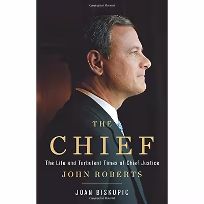 کتاب The Chief اثر Joan Biskupic انتشارات Basic Books