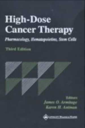 [CHM] دانلود کتاب High-Dose Cancer Therapy - Pharmacology, Hematopoietins, Stem Cells, 3rd ed, 2000
