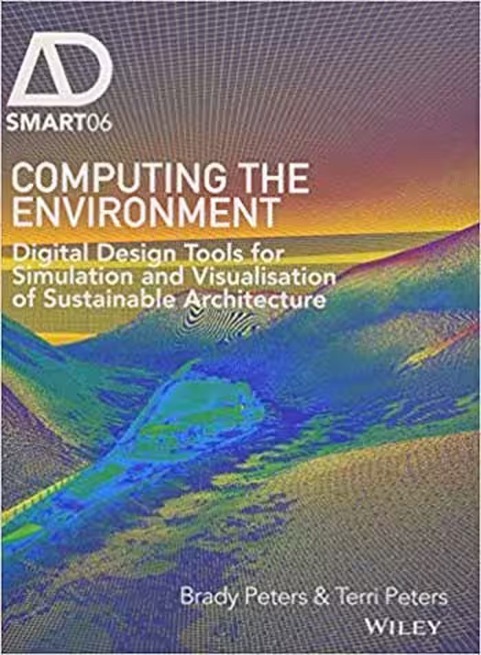 󾕇 دانلود کتاب Computing the Environment - Digital Design Tools for Simulation and Visualisation of Sustainable Architecture - دانلود کتاب های دانشگاهی