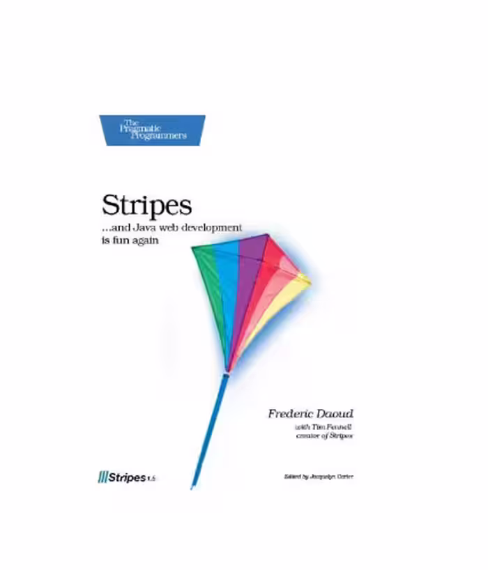 خرید و دانلود نسخه کامل کتاب Stripes -- and Java web development is fun again