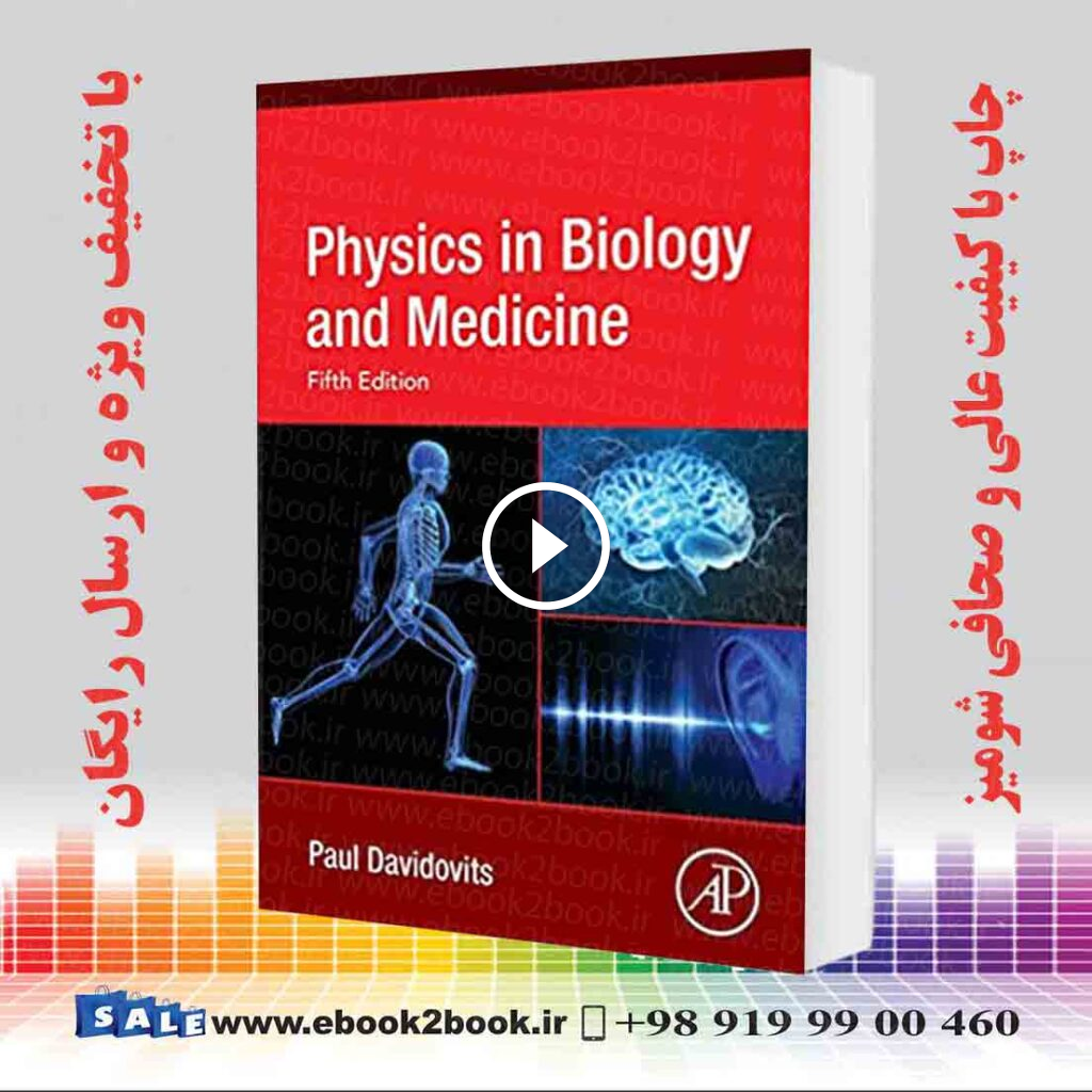 Physics in Biology and Medicine 5th Edition