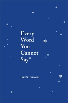 EVERY WORD YOU CANNOT SAY | مرکز فرهنگی آبی