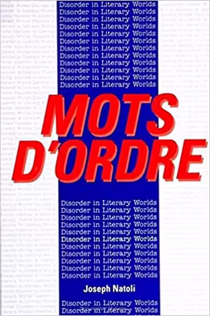 خرید و دانلود نسخه کامل کتاب Mots D'Ordre: Disorder in Literary Worlds (SUNY series, The Margins of Literature) - pdf