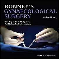 Bonney’s Gynaecological Surgery, 11ed - کتاب پزشکی بهار