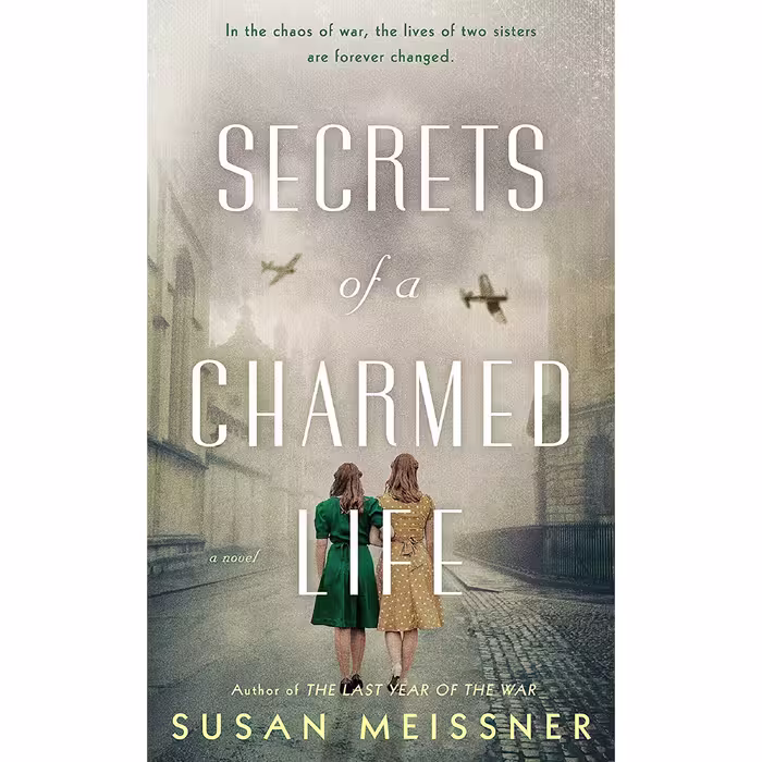کتاب Secrets of a Charmed Life اثر Susan Meissner انتشارات Berkley