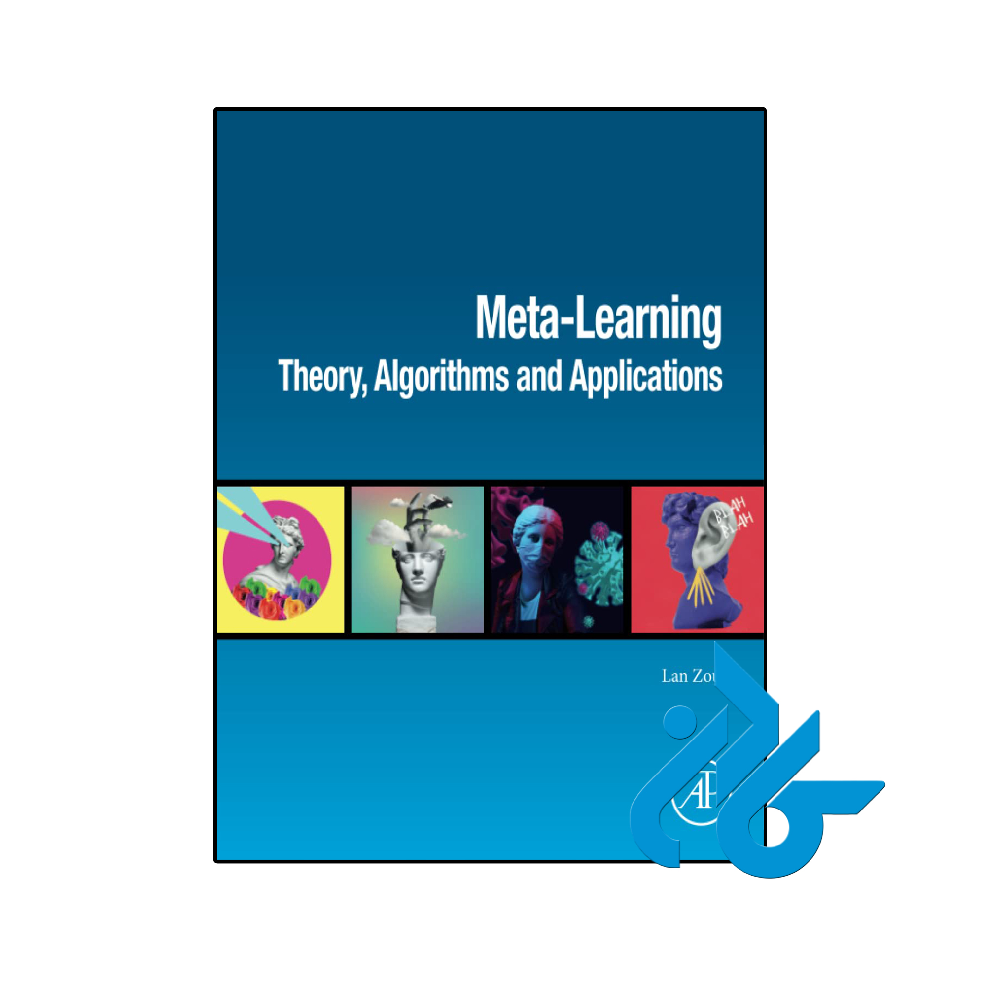 کتاب Meta Learning Theory Algorithms and Applications