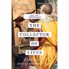 کتاب The Collector of Lives اثر Noah Charney and Ingrid Rowland انتشارات W. W. Norton and Company
