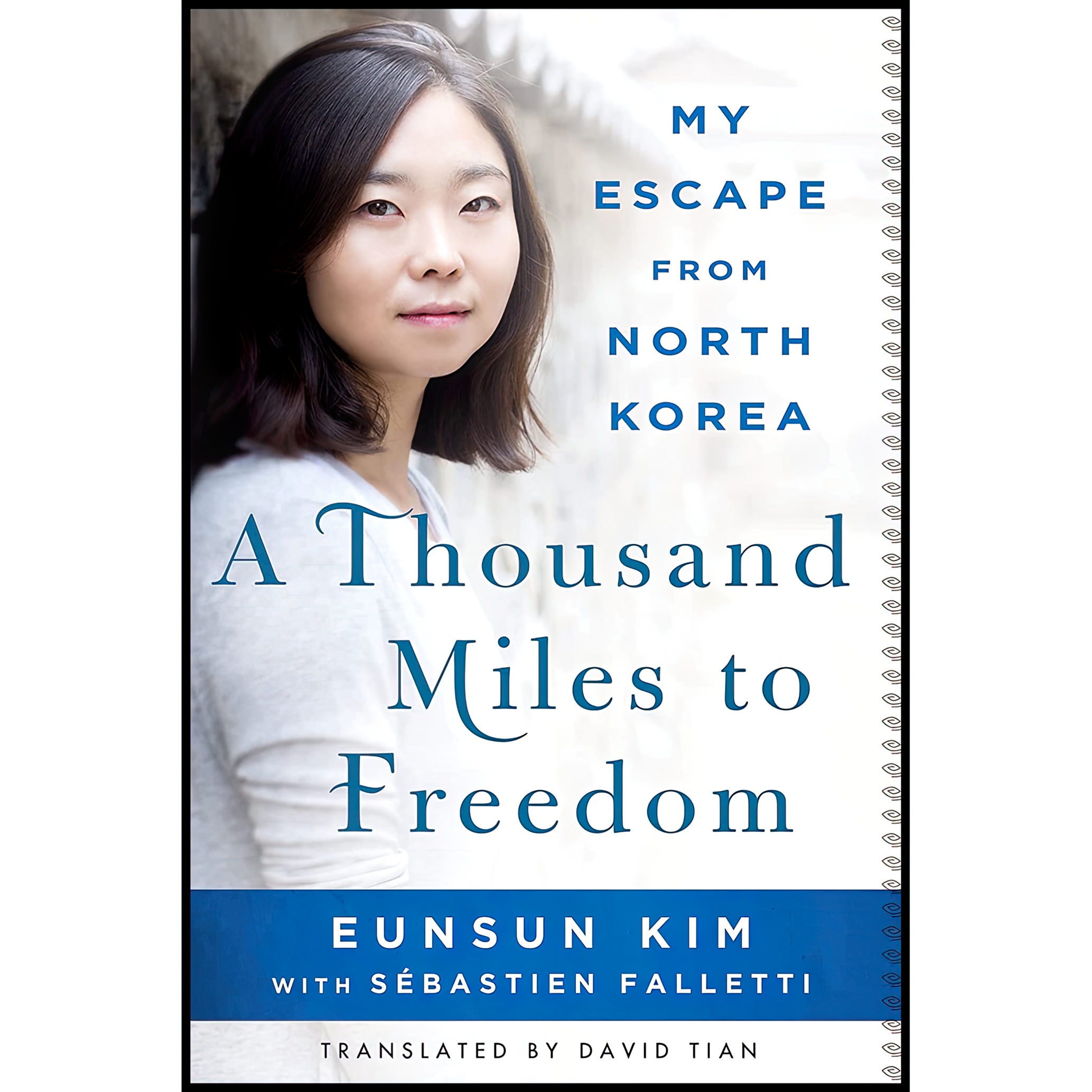 کتاب A Thousand Miles to Freedom اثر جمعی از نویسندگان انتشارات St Martins Griffin