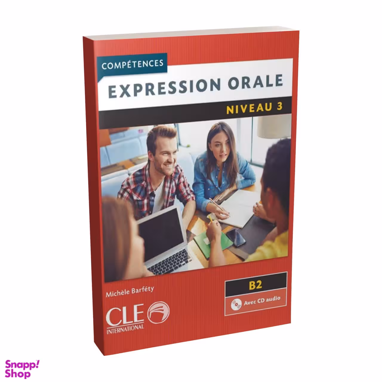 کتاب Expression Orale B2 niveau 3 Competences اثر michele barfety انتشارات سی‌ ال‌ ای اینترنشنال