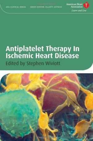 [PDF] دانلود کتاب Antiplatelet Therapy In Ischemic Heart Disease, 2008