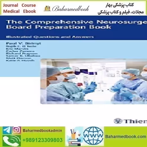 The Comprehensive Neurosurgery Board Preparation Book 2017